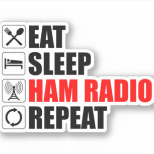 Adesivo Coma. Durma. Rádio Ham. Repetir