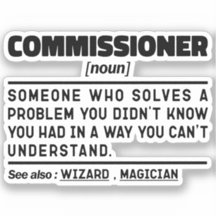 Adesivo Comissário Noun Professional Worker Funny Dizendo