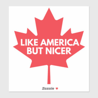 Adesivo Como a América, mas Nicer Vinyl Sticker