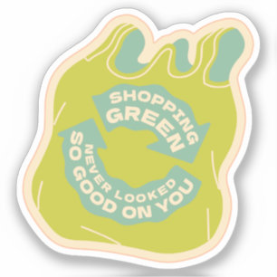 Adesivo Comprar Verde nunca ficou tão bem em você, Bag