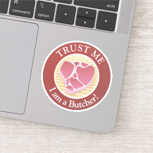 Adesivo Confie em mim, sou um açougueiro