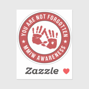 Adesivo Consciência MMIW Você não é esquecido