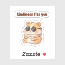 Adesivo Cool Hamster Sticker – "Kindness Fits You" 