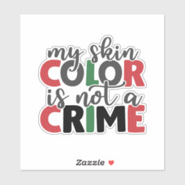 Adesivo Cor do Tom não é Crime