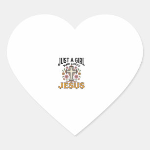 Adesivo Coração Apenas uma Garota que Ama Jesus Camisa de Cruz Flo