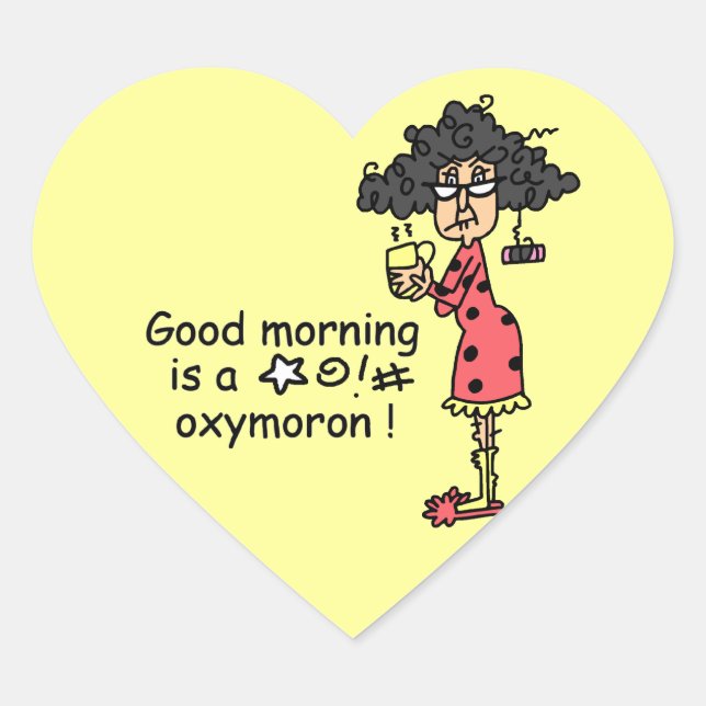 Adesivo Coração Bom dia, Oxiboron (Frente)
