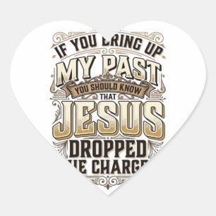 Adesivo Coração Camiseta Cristã Vintage Jesus Retirou As Acusações