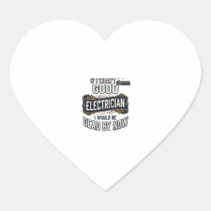 Adesivo Coração Design de Citação de Gravura Vintage Eletricista D