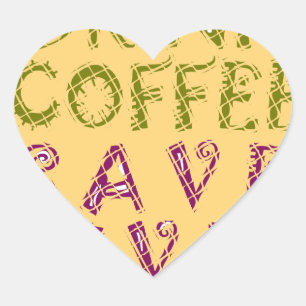 Adesivo Coração Design de Citação de Selfie de Café Engraçado