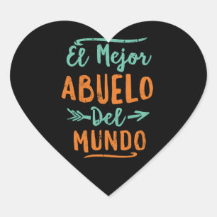 Adesivo Coração Dia dos pais do EL Mejor Abuelo Del Mundo Vovô