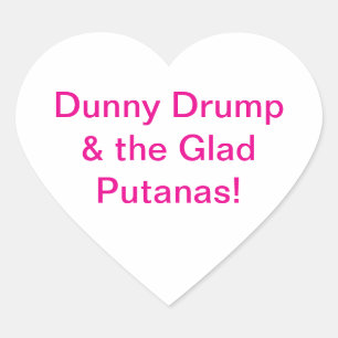 Adesivo Coração Dunny Drump Glad Putanas Hankamer Artjunkhaus Dive