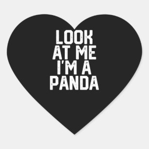 Adesivo Coração Engraçado Panda Olhem Para Mim, Sou Um Panda