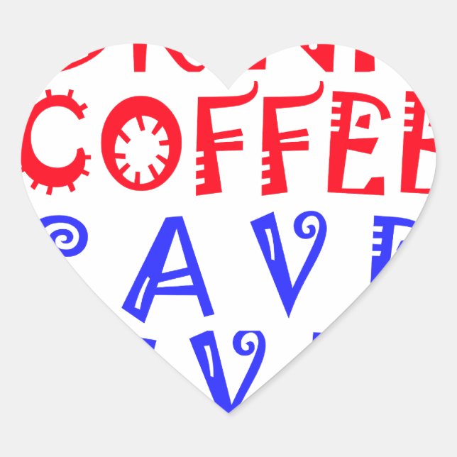 Adesivo Coração Eu só quero tomar café (Frente)