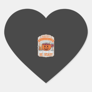Adesivo Coração Feliz Halloween Coma Beba Seja Assustador Cauldro