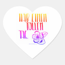 Hab einen tollen Tag Aufkleber