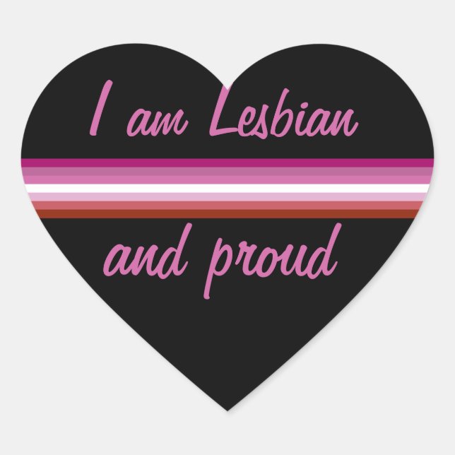 Adesivo Coração I am Leasbian and Proud | Lesbian Flag on Black (Frente)