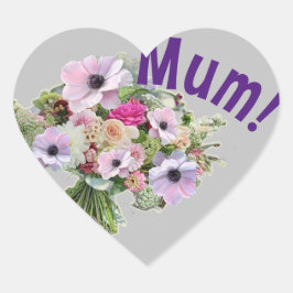 Adesivo Coração Mãe! Flores