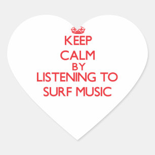 Adesivo Coração Mantenha a calma escutando a MÚSICA do SURF