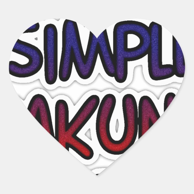 Adesivo Coração Mantenha Simples Hakuna Matata Art Impressão (Frente)