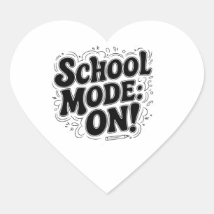 Adesivo Coração Modo Escolar: LIGADO! ,Design inspirado na Vintage