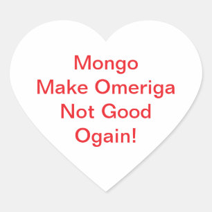 Adesivo Coração Mongo Dumb Drumpf Hankamer Artjunkhaus Engraçado