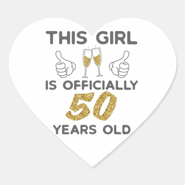 Adesivo Coração Mulher Esta Menina Oficialmente 50 Anos 50 Anos 50 (Frente)