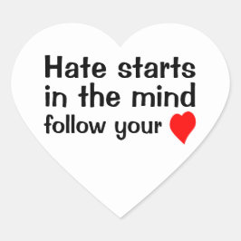 Adesivo Coração O Ódio Começa Na Mente Seguindo Sua Paz Cardíaca