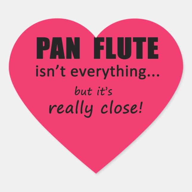 Adesivo Coração Pan Flute não é tudo autocolante (Frente)