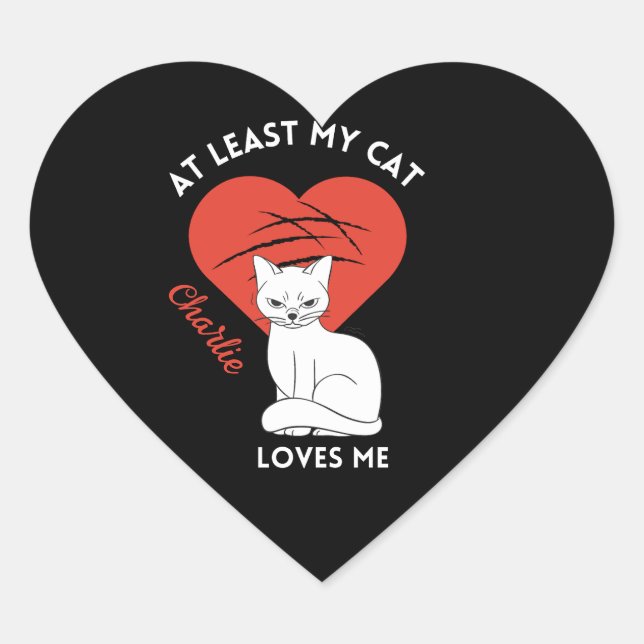 Adesivo Coração Pelo Menos Minha Gata Me Ama Um Autocolante Person (Frente)