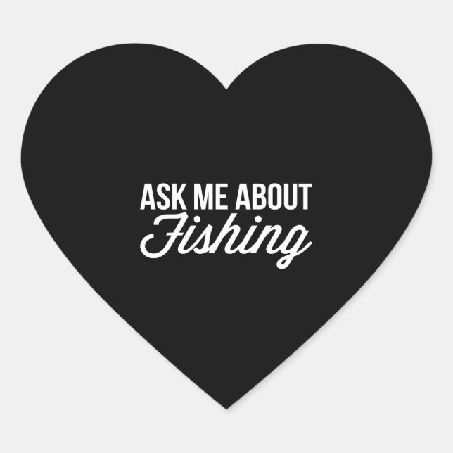 Adesivo Coração Pergunte-me sobre pesca (Frente)
