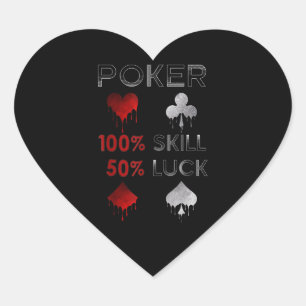 Adesivo Coração Poker Engraçado Poker 100% De Habilidade E 50% D