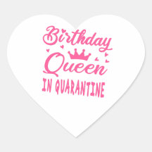 Rainha de aniversário em quarentena
