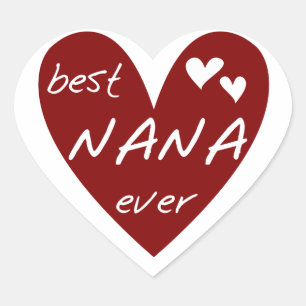 Adesivo Coração Red Heart Best Nana Ever T-shirts e presentes