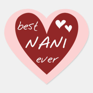 Adesivo Coração Red Heart Best Nani Ever T-shirts e GIfts