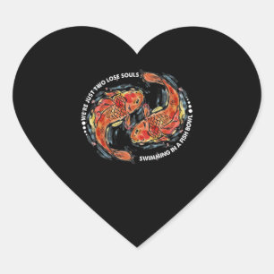 Adesivo Coração Somos apenas duas almas Perderes nadando em uma pi