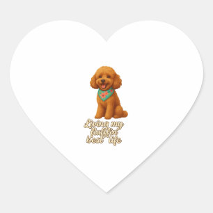 Adesivo Coração Toy Poodle � Vivendo Minha Melhor Vida Fofa