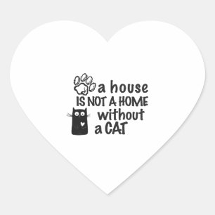 Adesivo Coração Uma casa não é uma casa sem um gato
