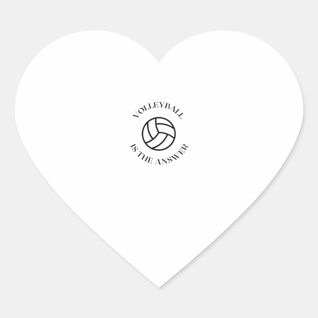 Adesivo Coração Voleibol é a resposta (Frente)