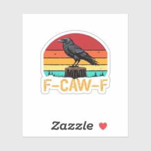 Adesivo Corvo, F-Caw-F Pássaro Engraçado Retro Clássico