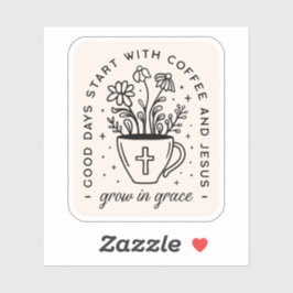 Adesivo Cresça em café com graça