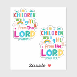 Adesivo Crianças são um presente do Senhor"