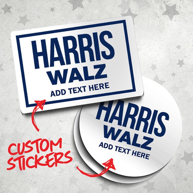Adesivo Crie seu próprio Harris Walz 2024 (Harris Walz Custom Campaign Stickers, Gifts and Apparel. Add your own text or slogan!)