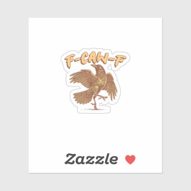 Adesivo Crow F-Caw-F Funny Bird Raven Meme (Folha)