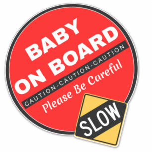 Adesivo Cuidado com Bebê no Carro (Aviso Seja Cuidadoso) 