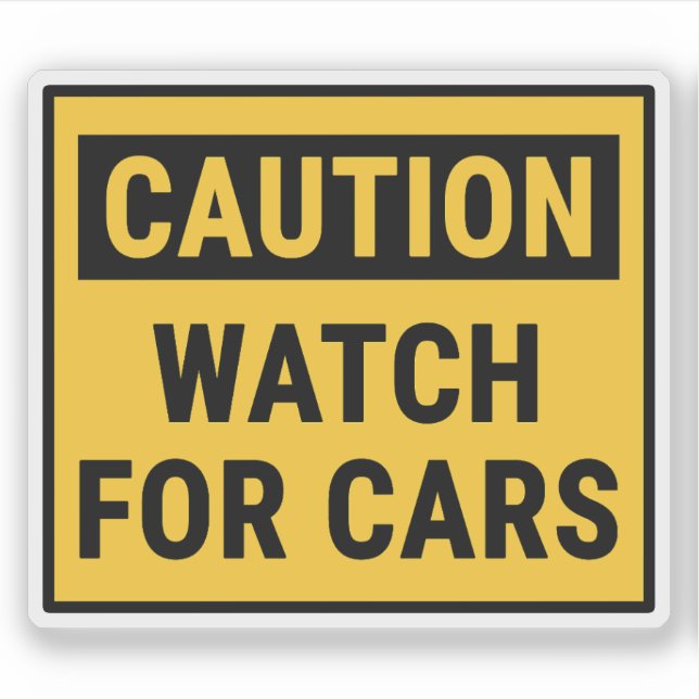 Adesivo Cuidado Com Carros (Frente)