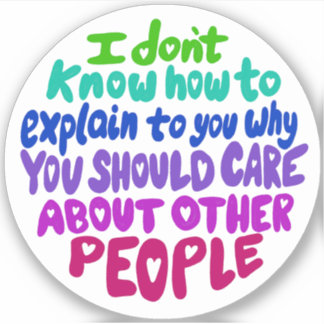 Adesivo Cuidado com outros Pessoas vinil Sticker