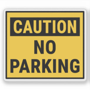 Adesivo Cuidado Sem Estacionamento