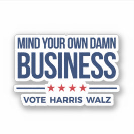 Adesivo Cuide da sua vida - Vote Harris Walz