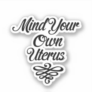 Adesivo Cuide do seu útero Roe v. Wade Pro-Choice
