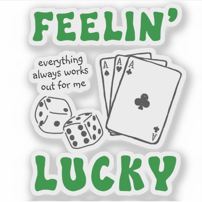 Adesivo Custom Feelin' Lucky Positive Affirmation & Aces (Frente)